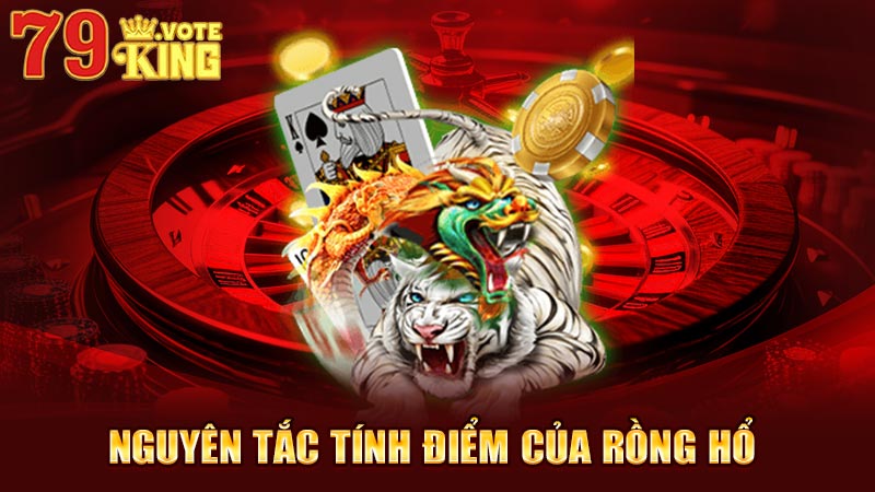 Nguyên tắc tính điểm của Rồng Hổ sẽ khá khác biệt với các game bài khác