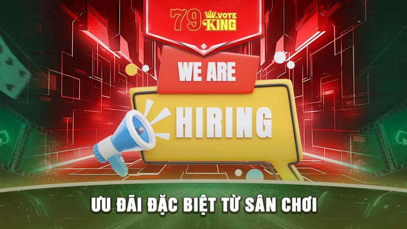 Ưu đãi đặc biệt từ sân chơi